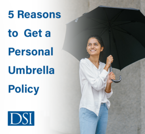 5 reasons to get a personal umbrella policy